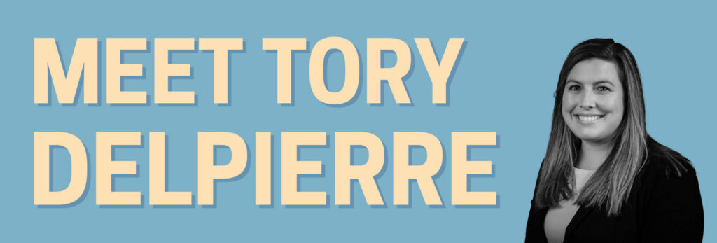 Meet Tory Delpierre